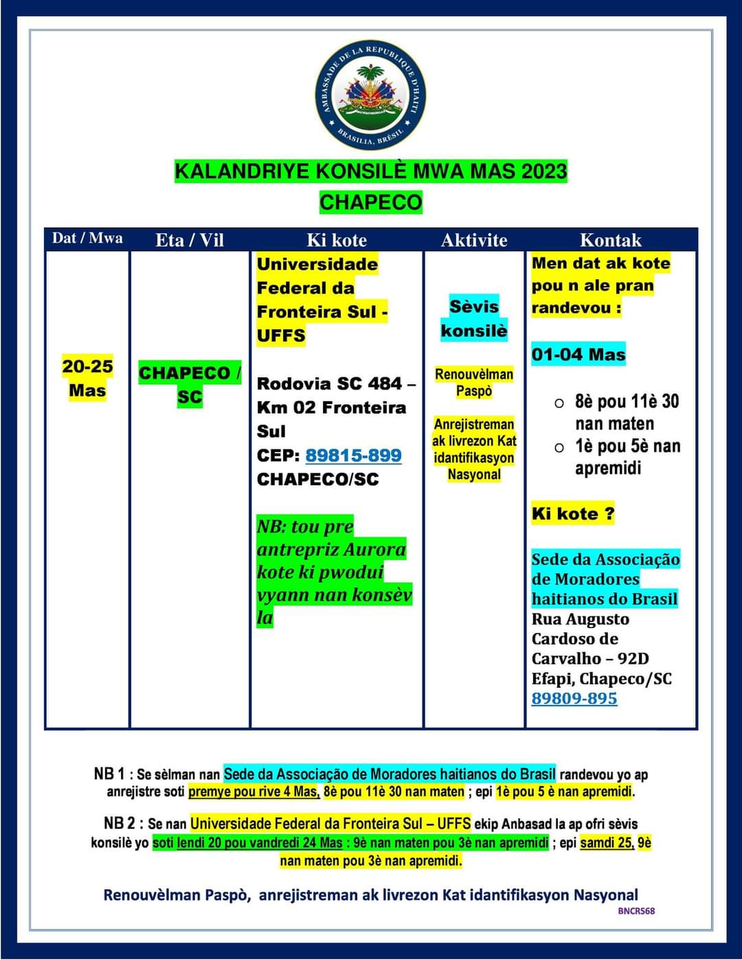 NOUVEAU CALENDRIER DE TRAVAIL DE L' AMBASSADE D'HAITI AU BRÉSIL POUR LE MOIS DE MARS